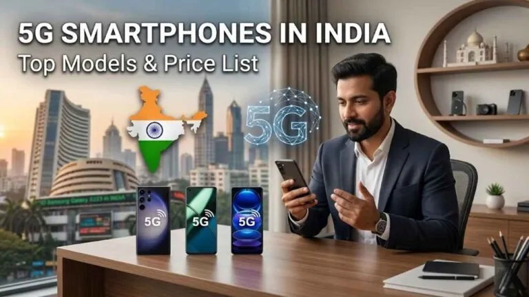 Top 5G smartphones in India with price list and features